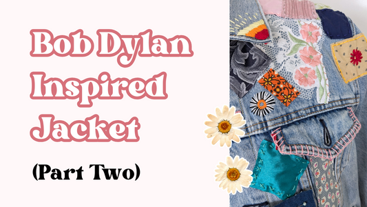 🧵 Behind the Seams: Part 2 of My Bob Dylan Jacket