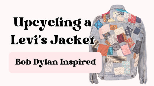 Upcycling a Levi’s Jacket | Bob Dylan Inspired